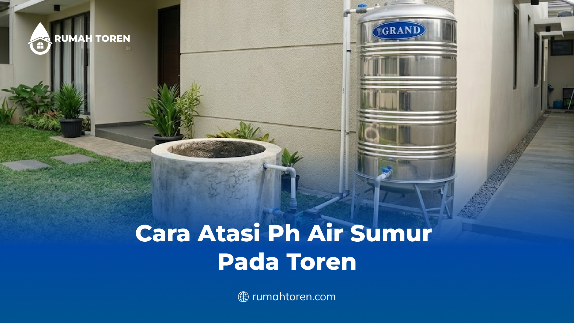 Cara Atasi Ph Air Sumur pada Toren