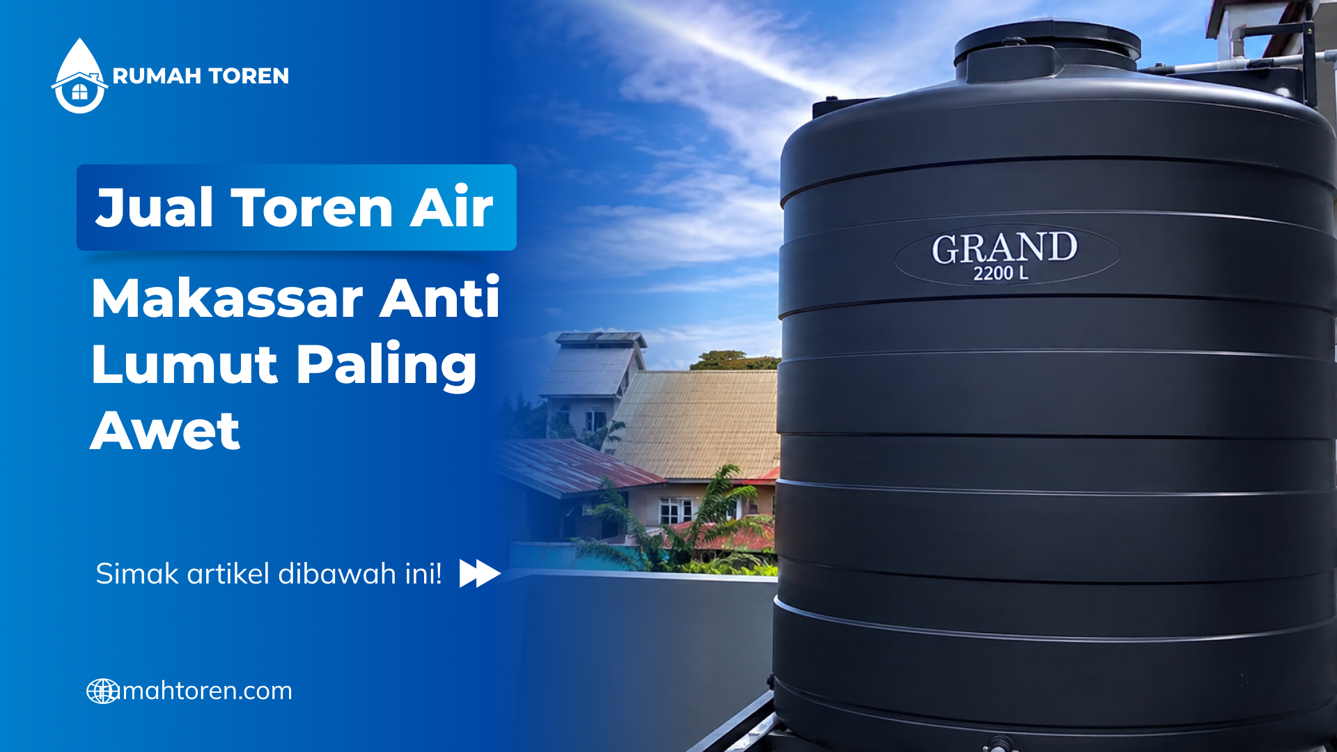 Jual Toren Air Makassar Anti Lumut Paling Awet