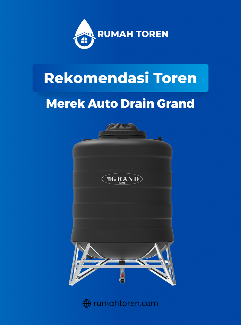 Rekomendasi Toren Air Merek Auto Drain Grand