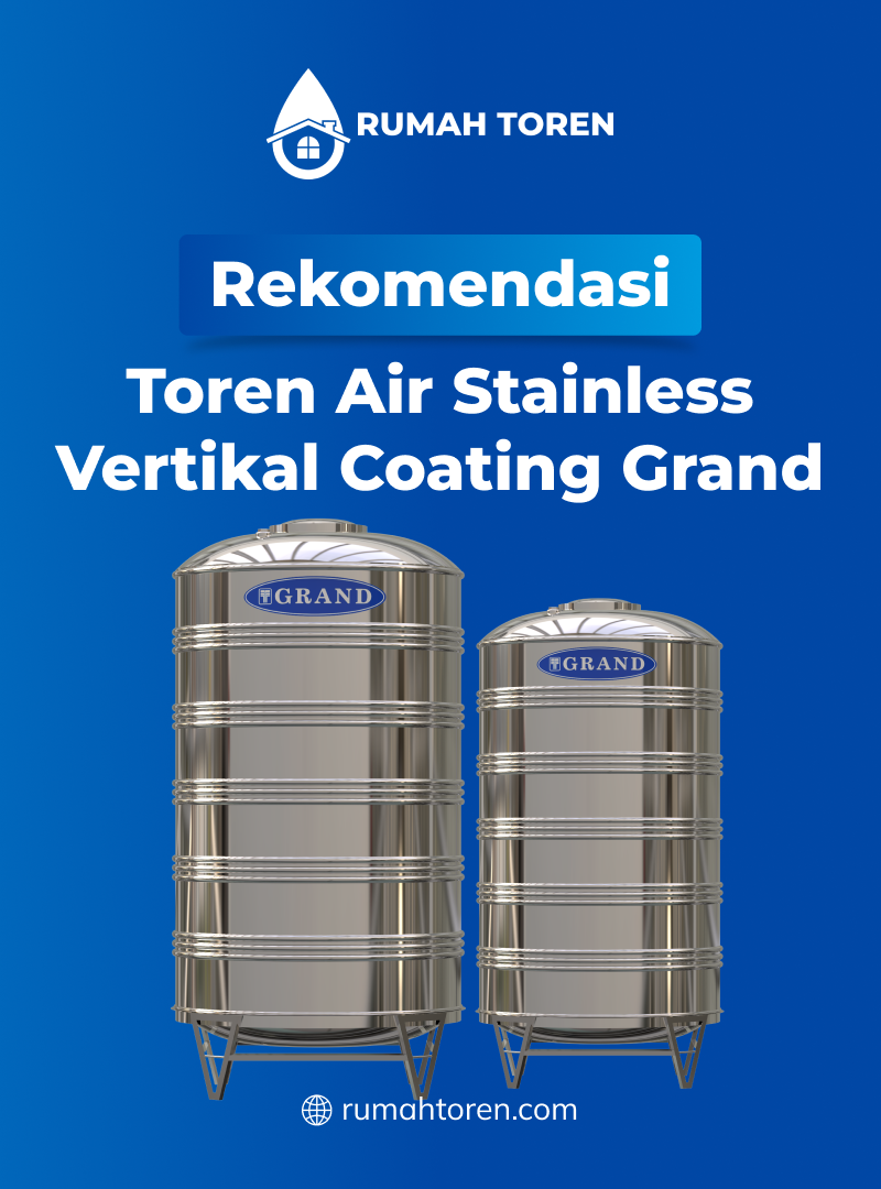 Rekomendasi Toren Air Stainless Vertikal Coating Grand