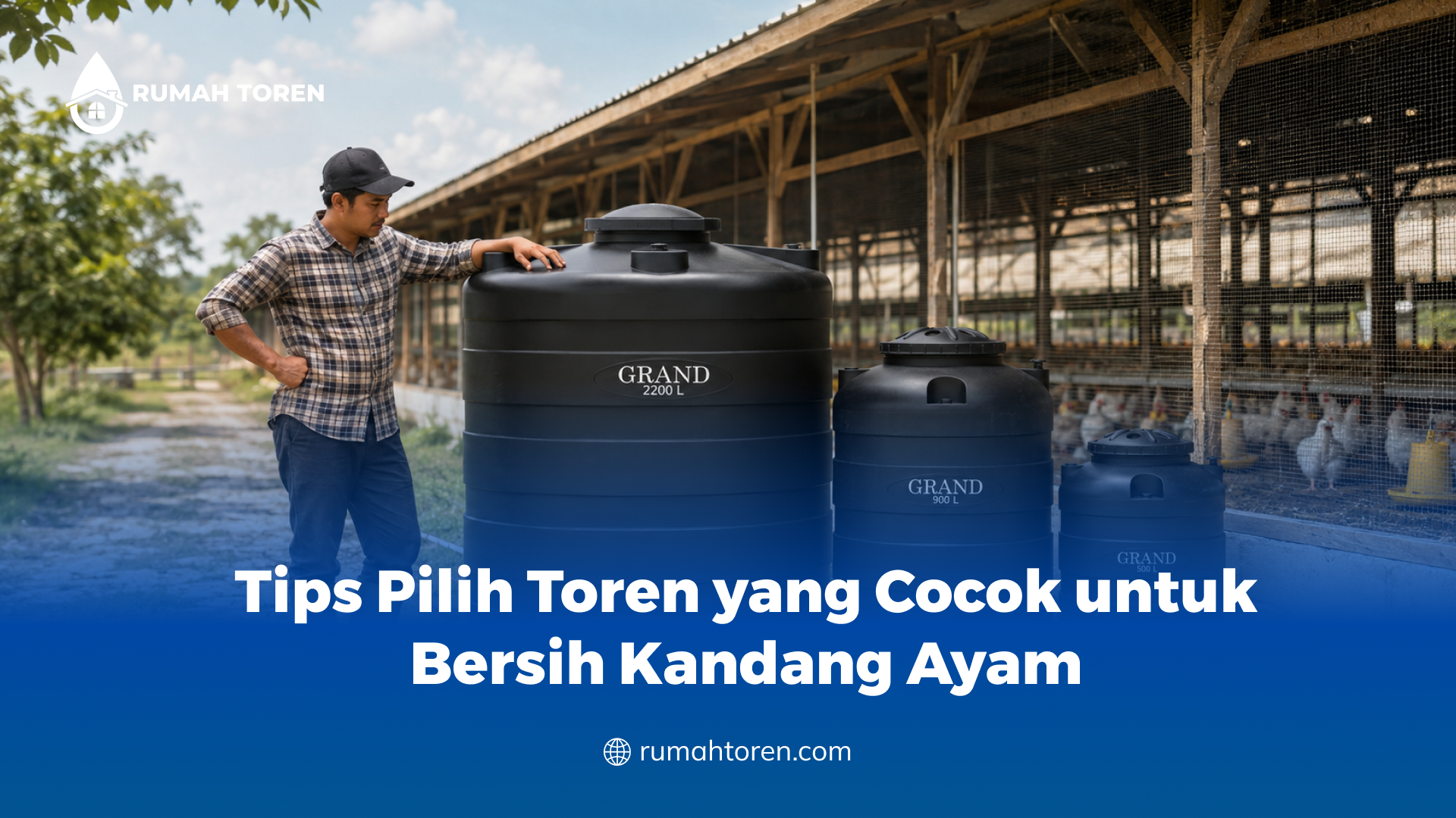 Tips Pilih Toren Air yang Cocok untuk Kandang Ayam
